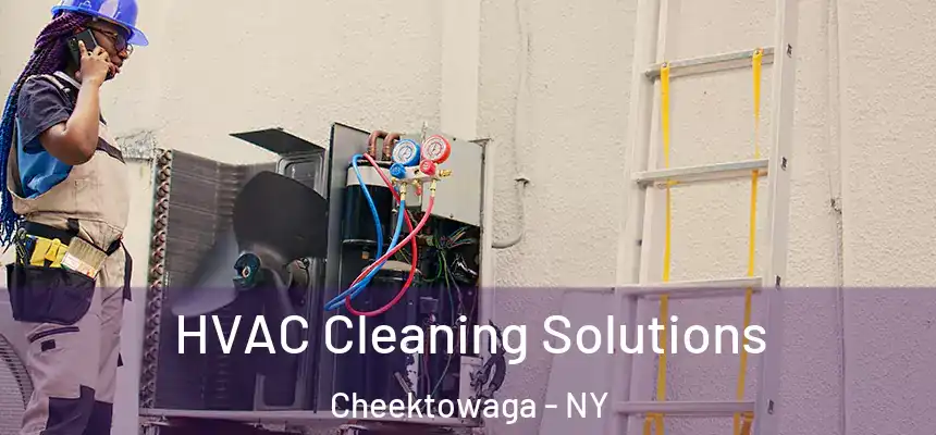 HVAC Cleaning Solutions Cheektowaga - NY